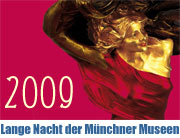 Die Lange Nacht der Münchener Museen 2009 am 17.10.2009 